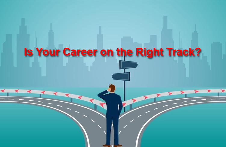 Is-Your-Career-on-the-Right-Track