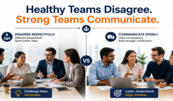 Healthy-Teams-Disagree.-Strong-Teams-Communicate